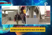 Vecinos de SJM denuncian que están sin puentes peatonales hace ocho meses