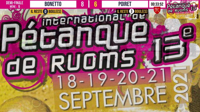 Demi-finale spectaculaire BONETTO vs ZIMMERMANN : International à pétanque de RUOMS - 18 & 19 septembre 2021