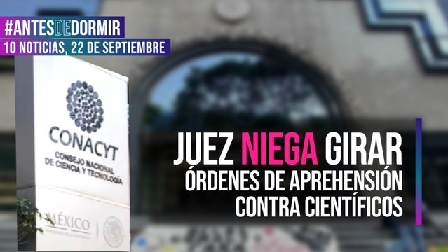 Juez niega girar órdenes de aprehensión contra científicos