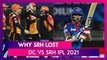 Delhi Capitals vs Sunrisers Hyderabad IPL 2021: 3 Reasons Why Hyderabad Lost