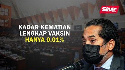 Kadar kematian lengkap vaksin hanya 0.01%