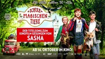 Die Schule der magischen Tiere Film – Der Titelsong zum Kinofilm gesungen von SASHA