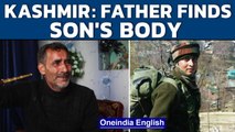 Kashmir: Father finds missing soldier son's body after digging for 14 months | Oneindia News