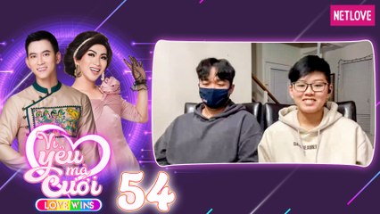 Love Wins | Vì Yêu Mà Cưới - Tập 54