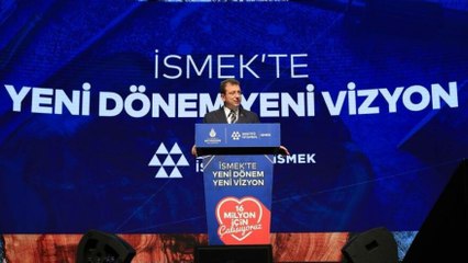 İmamoğlu yeni İSMEK vizyonunu anlattı