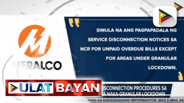 Meralco, sisimulan na ang disconnection procedures sa NCR maliban sa mga lugar na naka-granular lockdown