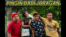 PINGIN DADI JURAGAN _ Film Pendek Lucu Jawa