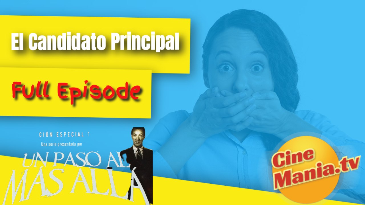 Un Paso al mas Alla:  El Candidato Principal