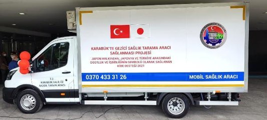 JAPONYA BÜYÜKELÇİLİĞİ'NDEN KARABÜK'E GEZİCİ SAĞLIK TARAMA ARACI