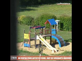 Vaucluse : faute de personnels vaccinés, un centre d'accueil pour jeunes autistes ferme