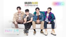 Golden Blood The Movie Part 2/3 [Click (☰) for ENG   Multi Sub]