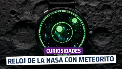[CH] Reloj de la NASA con meteorito