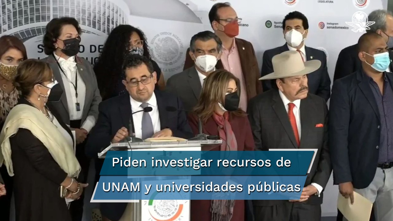 Senadores de Morena piden que UIF investigue recursos de UNAM y universidades públicas
