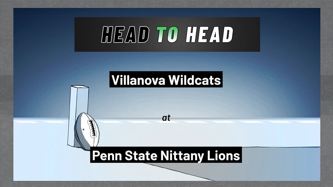 Penn State Nittany Lions - Villanova Wildcats - Spread