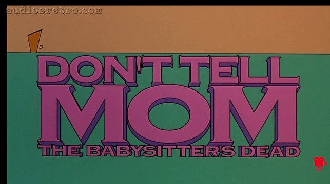 Don't Tell Mom The Babysitter's Dead (1991) - Doblaje latino (original y redoblaje).