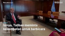 Taliban Minta Duta Besar Afghanistan Diterima PBB, Ingin Diakui Pemerintah Dunia Agar Uang Cair?