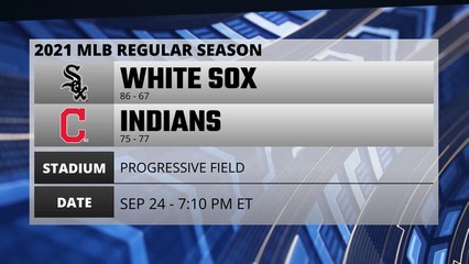 White Sox @ Indians Game Preview for SEP 24 -  7:10 PM ET
