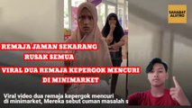 VIRAL DUA REMAJA WANITA KEPERGOK MENCURI DI MINIMARKET!!