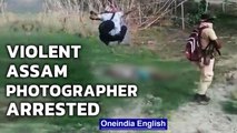 Assam photographer arrested after viral video shows him attacking shot protester | Oneindia News