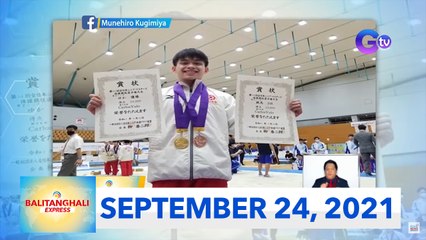 Balitanghali Express: September 24, 2021