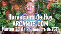 HOROSCOPO DE HOY de ARCANOS.COM - Martes 28 de Septiembre de 2021