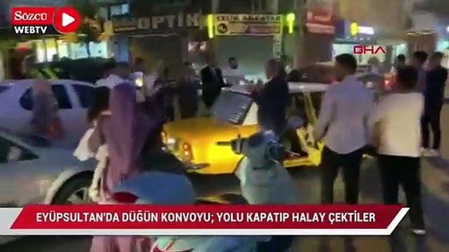 Eyüpsultan'da düğün konvoyu; yolu kapatıp halay çektiler
