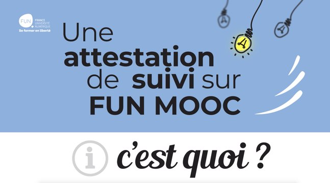 Une ATTESTATION de suivi sur FUN-MOOC : C'est quoi ?