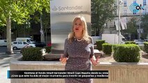 Lola Solana (Santander AM): “Este es un momento único para invertir en España”