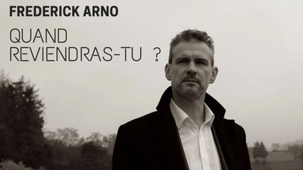 Frederick Arno - Quand reviendras tu