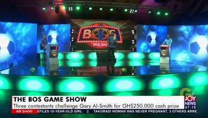 The BOS Game Show: Three contestants challenge Gary Al-Smith for GHS250.000 cash prize (24-9-21)