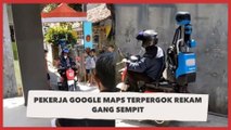Viral Pekerja Google Maps Terpergok Rekam Gang Sempit, Warga Tak Terima: Gue Rekam Balik