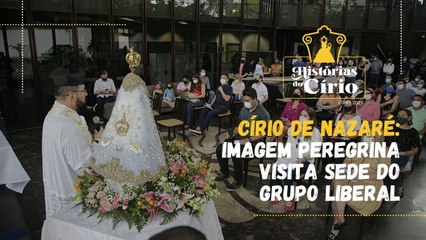 Círio de Nazaré- Imagem Peregrina visita sede do Grupo Liberal