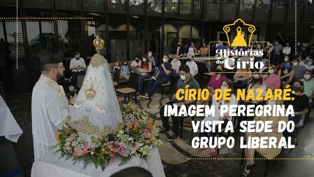 Círio de Nazaré- Imagem Peregrina visita sede do Grupo Liberal