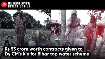 Rs 53 Crore Worth Contracts Given To Dy CM's Kin For Bihar Tap Water Scheme | Express Investigation