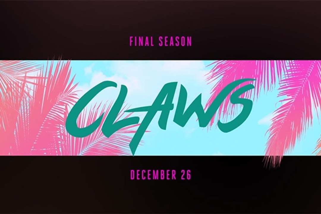 Claws - Trailer Saison 4