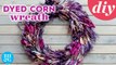This Dyed Corn Husk Wreath is the Perfect Fall Decor | Made by Me | Better Homes & Gardens