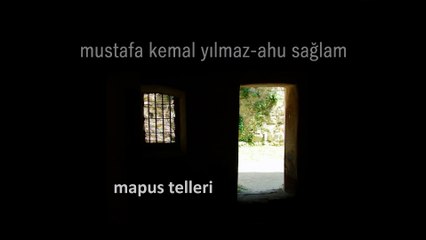 Mustafa Kemal Yılmaz - Mapus Telleri ft. Ahu Sağlam (Official Audio)