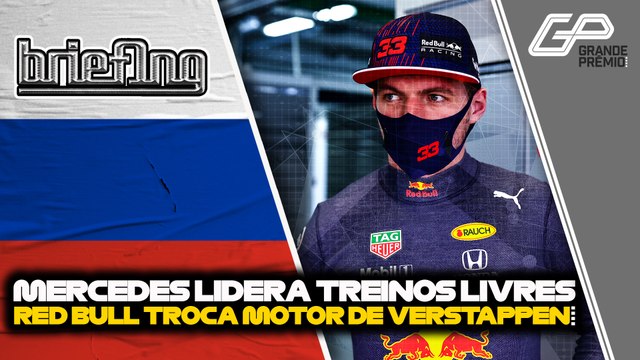 F1 NA RÚSSIA: BOTTAS E HAMILTON FAZEM 1-2 NOS TREINOS LIVRES E VERSTAPPEN LARGA DOS BOXES | Briefing