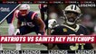 Patriots vs Saints Key Matchups