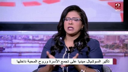 الناقدة دعاء حلمي تشرح كيف قدمت الدراما التأثير السلبي للسويشال ميديا على الأسرة