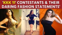 'KKK 11' contestants and their daring fashion statements