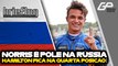 NORRIS É POLE NA F1! TUDO SOBRE A CLASSIFICAÇÃO E O GRID DE LARGADA DO GP DA RÚSSIA | Briefing