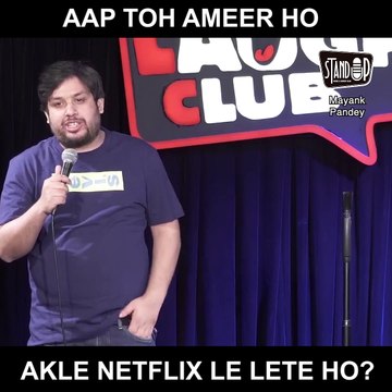 Aap to ameer ho - Standup comedy India - Mayank Pandey Comedy