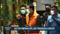 Posisi Pimpinan DPR RI Kerap Terjerat Korupsi, Siapa Saja?