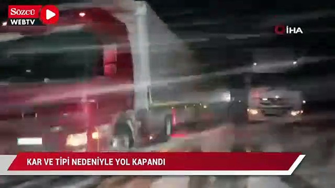 Yollar kapandı, araçlar mahsur kaldı