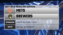 Mets @ Brewers Game Preview for SEP 26 -  2:10 PM ET