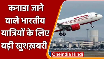 Canada India Flight: 27 सितंबर से India-Canada की सीधी Flight होगी शुरू, जानिए नियम | वनइंडिया हिंदी