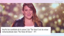 Ana Ka (The Voice), les dessous de son impressionnante perte de poids : 