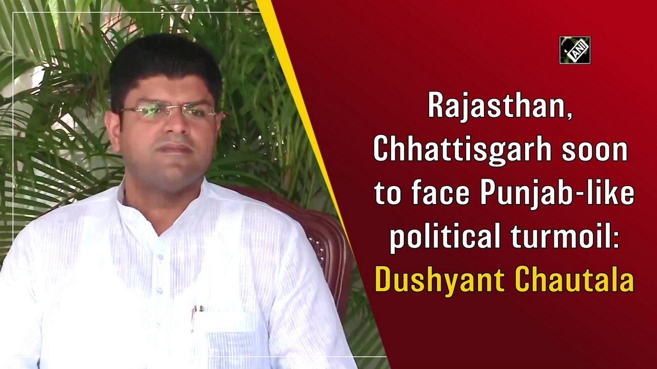 Rajasthan, Chhattisgarh soon to face Punjab-like political turmoil: Dushyant Chautala