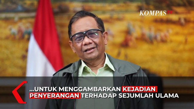 Hati-Hati Soal Istilah Kriminalisasi Ulama!! Begini Penjelasan Menko Polhukam Mahfud MD